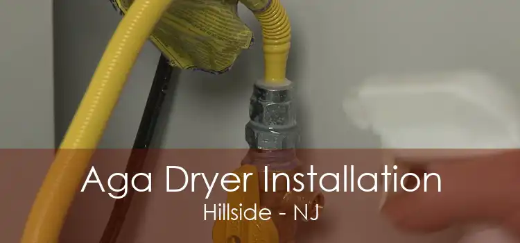 Aga Dryer Installation Hillside - NJ