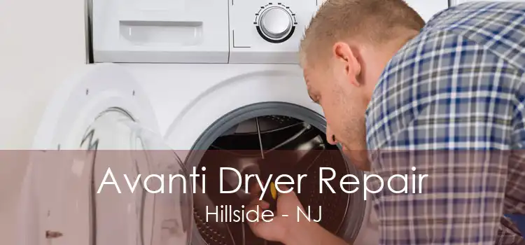 Avanti Dryer Repair Hillside - NJ