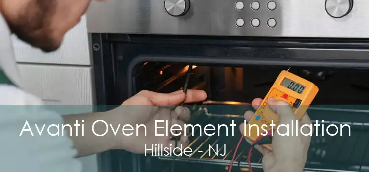 Avanti Oven Element Installation Hillside - NJ