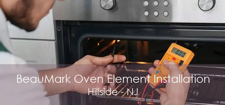 BeauMark Oven Element Installation Hillside - NJ