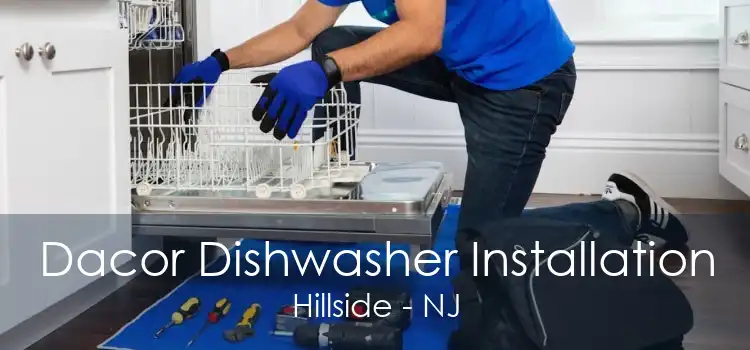 Dacor Dishwasher Installation Hillside - NJ