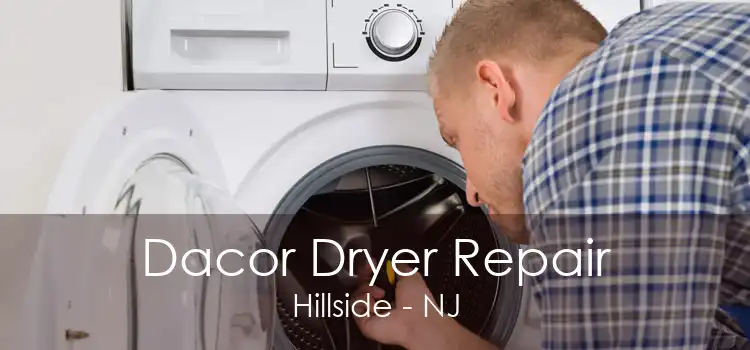 Dacor Dryer Repair Hillside - NJ