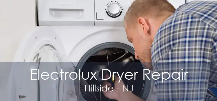 Electrolux Dryer Repair Hillside - NJ