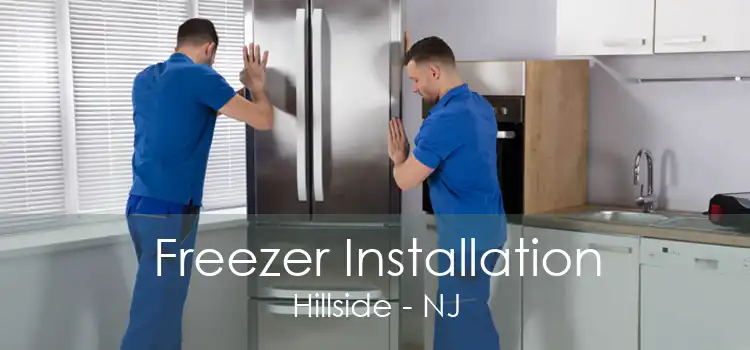 Freezer Installation Hillside - NJ