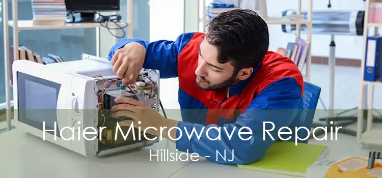Haier Microwave Repair Hillside - NJ