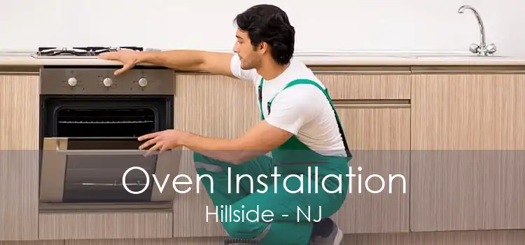 Oven Installation Hillside - NJ