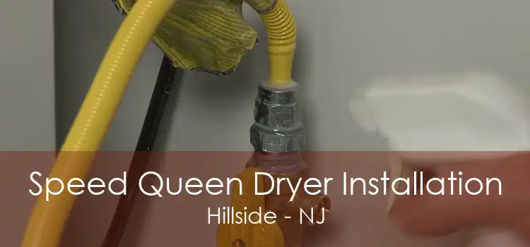 Speed Queen Dryer Installation Hillside - NJ