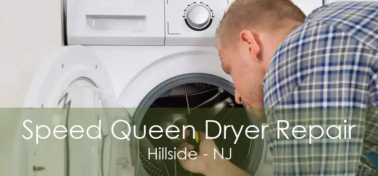 Speed Queen Dryer Repair Hillside - NJ