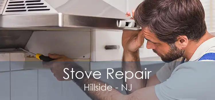 Stove Repair Hillside - NJ