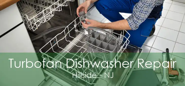 Turbofan Dishwasher Repair Hillside - NJ