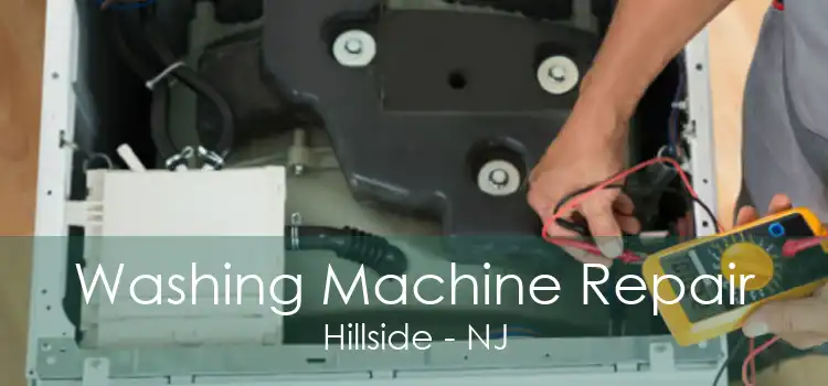 Washing Machine Repair Hillside - NJ